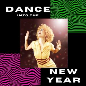 Dance Into The New Year dari Various Artists