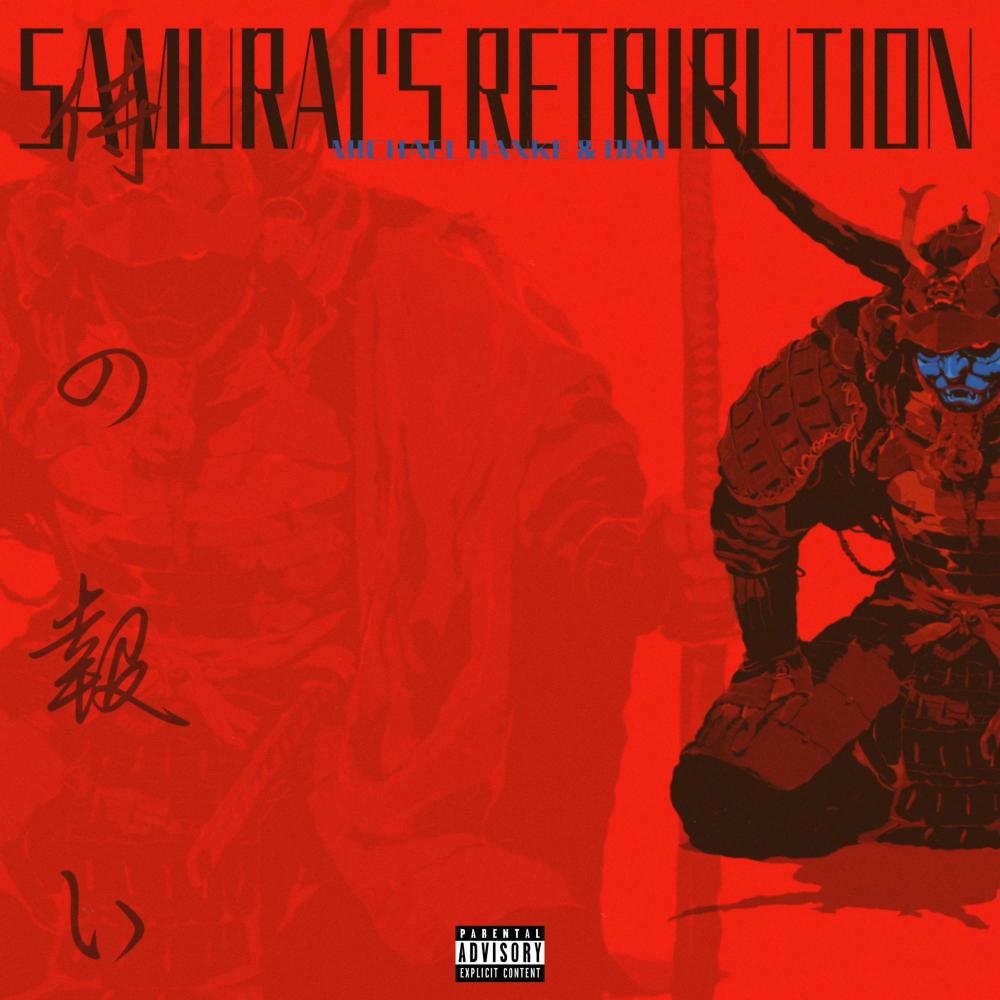Samurai's Retribution (feat. DRH) (Explicit)