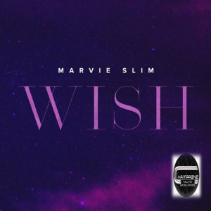 ดาวน์โหลดและฟังเพลง Wish พร้อมเนื้อเพลงจาก Marvie Slim