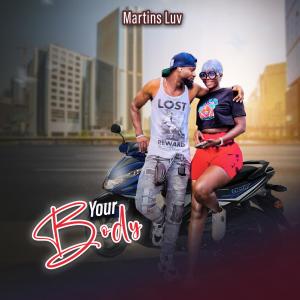 Martins Luv的專輯Your body