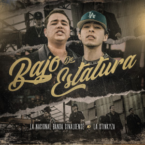 ดาวน์โหลดและฟังเพลง Bajo De Estatura พร้อมเนื้อเพลงจาก La Nacional Banda Sinaloense