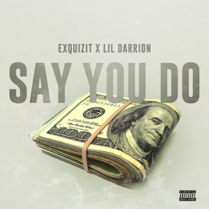 Album Say You Do from Exquizit