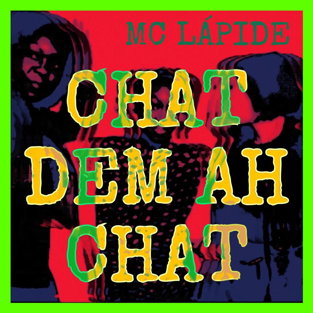 Chat Dem ah Chat (feat. Beni)