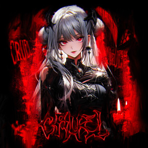 PRXSXNT FXTURE的專輯CRUEL (Explicit)