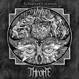 Album Echoes of Creation (Explicit) from Throne