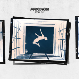 Friction的专辑Set Me Free