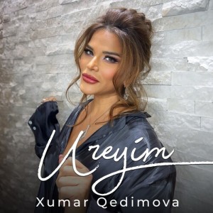 Album Ureyim from Xumar Qedimova