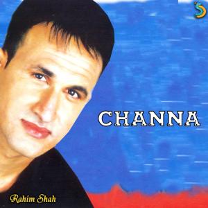 收听Rahim Shah的Channa歌词歌曲