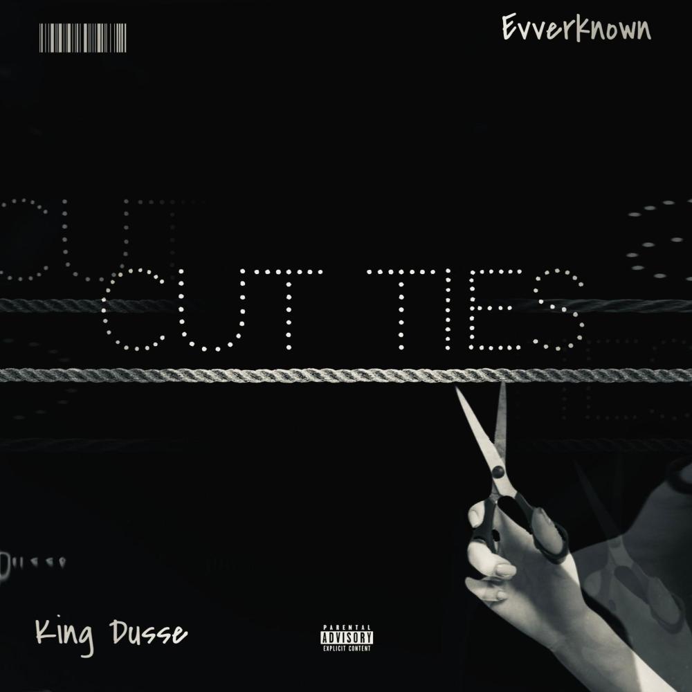 Cut ties (feat. King Dusse)