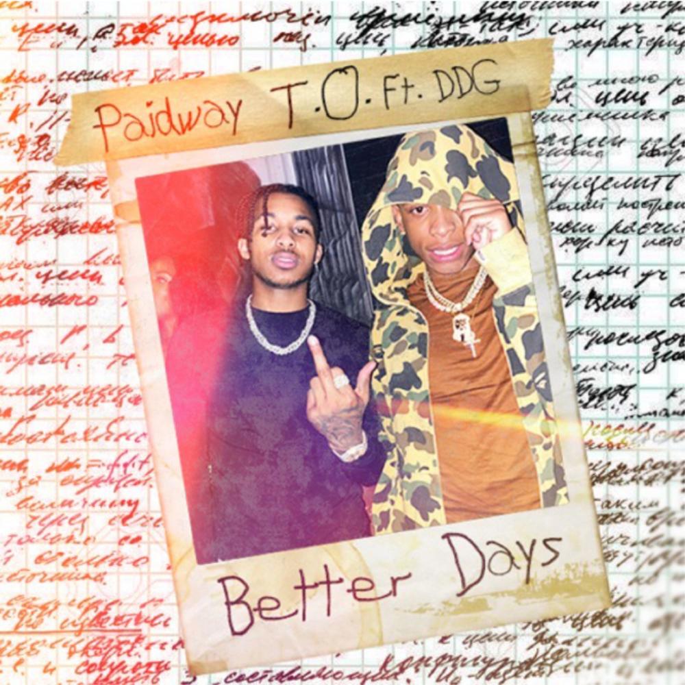 Better Days (feat. DDG) (Explicit)
