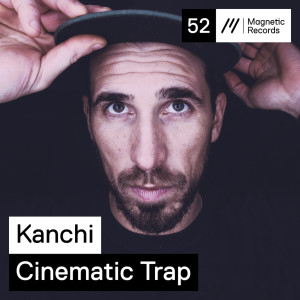Album Cinematic Trap oleh Kanchi