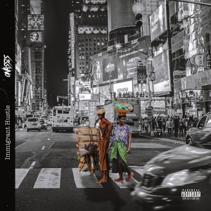 Album Immigrant Hustle oleh Onassis