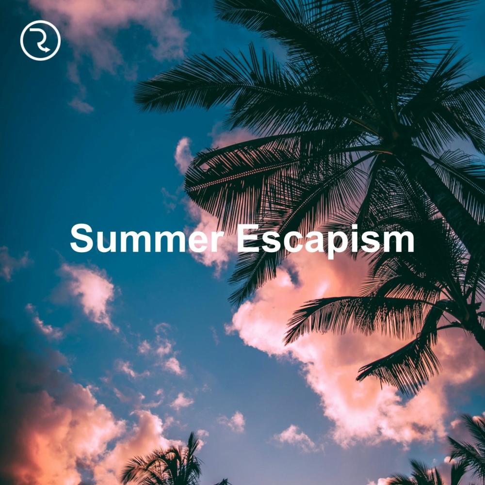 Summer Escapism