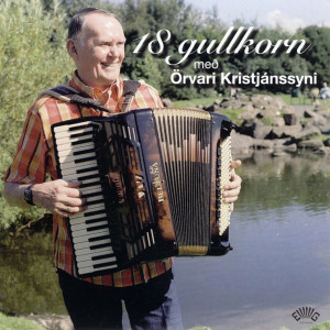 Örvar Kristjánsson的專輯18 gullkorn