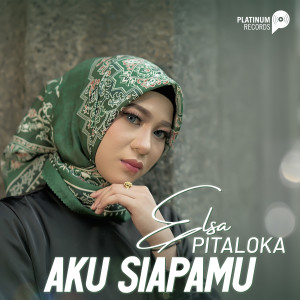 Aku Siapamu dari Elsa Pitaloka