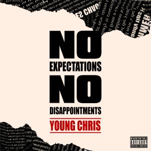 No Expectations No Disappointments (Explicit)