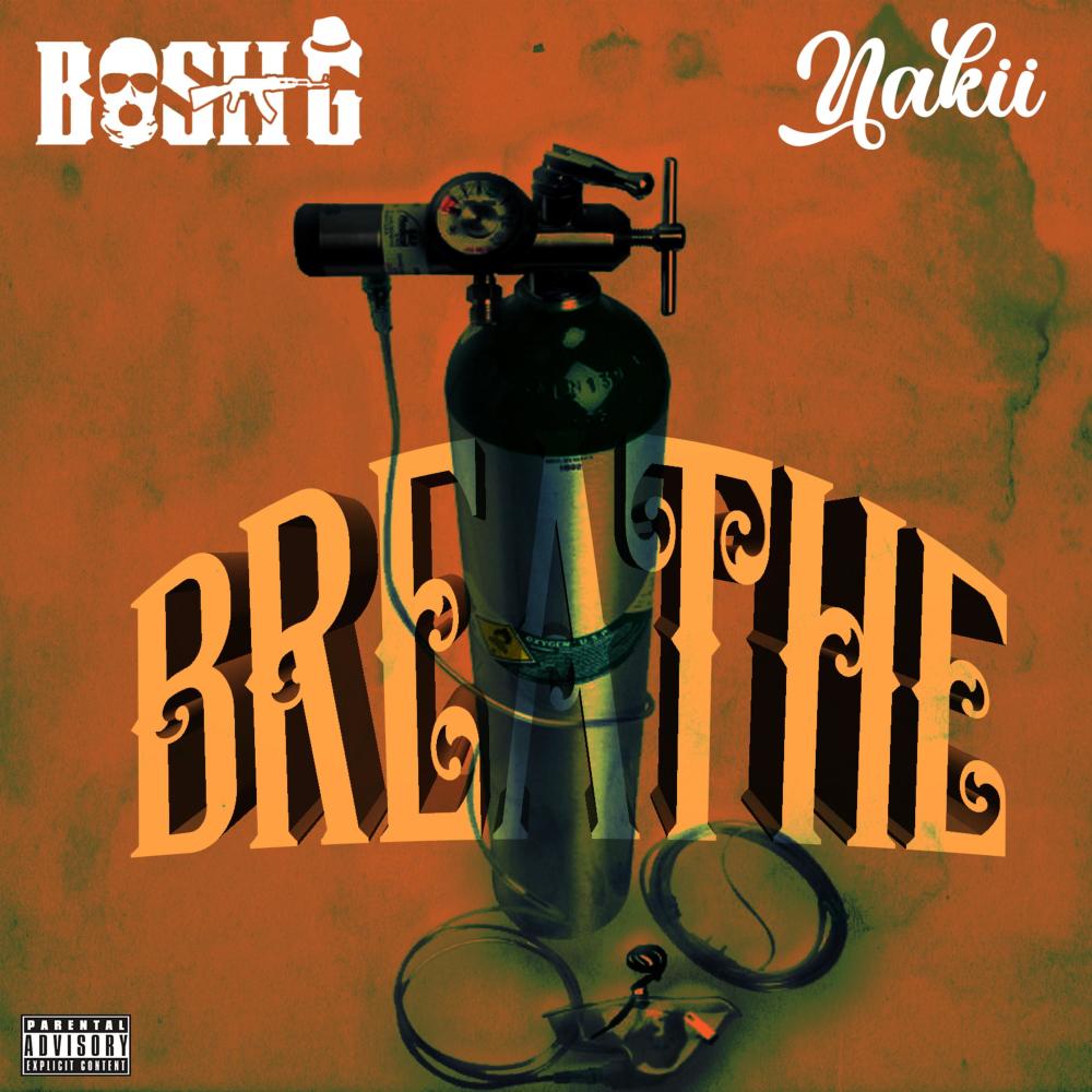 Breathe(feat. Nakii) (Explicit)