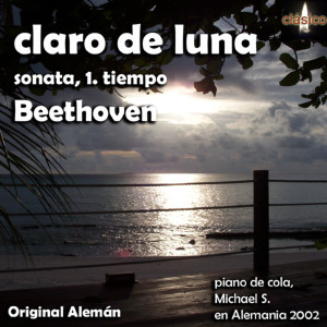Dengarkan lagu Sonata Claro De Luna nyanyian Ludwig van Beethoven dengan lirik
