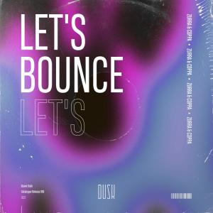 Listen to Let's Bounce (Extended Mix) song with lyrics from Zurra