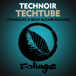 Turbojazz的專輯Techtube (Turbojazz & Sean McCabe Remixes)