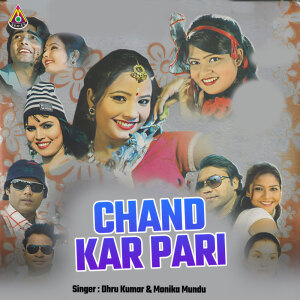 Album Chand Kar Pari from Dhru Kumar