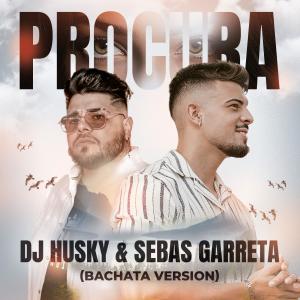 DJ Husky的專輯Procura (Bachata Version)