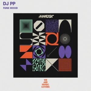 Album Funk Mood oleh DJ PP