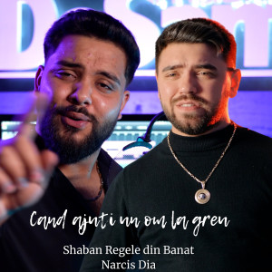 Listen to Cand Ajuti Un Om La Greu song with lyrics from Shaban Regele din Banat