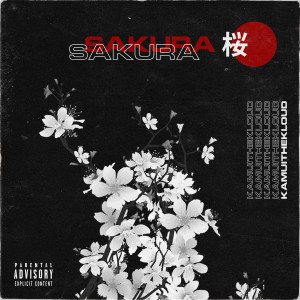 Listen to Sakura song with lyrics from KamuiTheKloud
