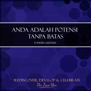 Listen to Anda Adalah Potensi Tanpa Batas, Pt. 1 song with lyrics from Indri Gautama