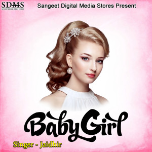 Album Baby Girl from Jaidhir