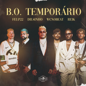 WC no Beat的專輯B.O. TEMPORÁRIO (Explicit)