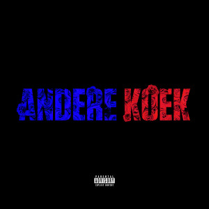 Eves Laurent的专辑ANDERE KOEK (Explicit)