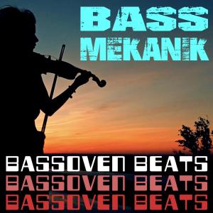 Bass Mekanik的專輯Bassoven Beats