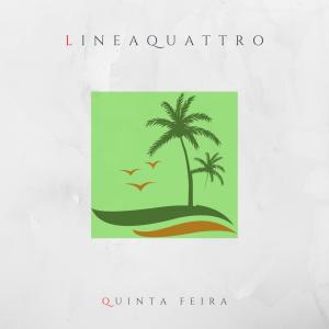 ดาวน์โหลดและฟังเพลง QUINTA FEIRA (feat. Massimo Morganti) พร้อมเนื้อเพลงจาก Lineaquattro