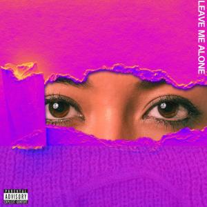IDK Ro的專輯Leave Me Alone (Explicit)