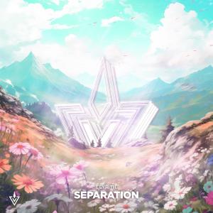 收聽eeyrith.的Separation歌詞歌曲