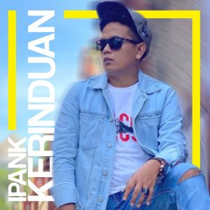 Ipank的專輯Kerinduan