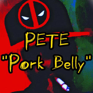 อัลบัม Pork Belly (Explicit) ศิลปิน Pete