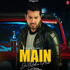 Album Mai Ja Raha Hoon from Soham Naik