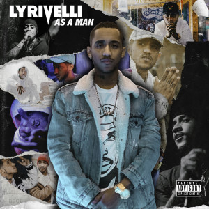 Lyrivelli的專輯As a Man (Explicit)