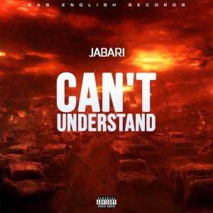 收聽Jabari的Can't Understand歌詞歌曲