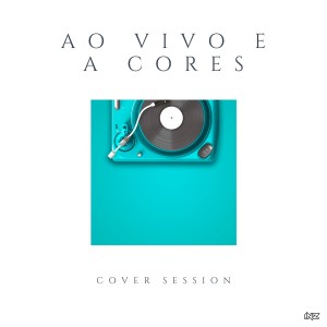 อัลบัม Ao Vivo e a Cores (Cover Session) ศิลปิน Rolf & Henry