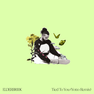 อัลบัม Tied To You (Yotto Remix) ศิลปิน Elderbrook