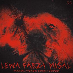 收聽Lewa的Farz-ı Misal (Explicit)歌詞歌曲