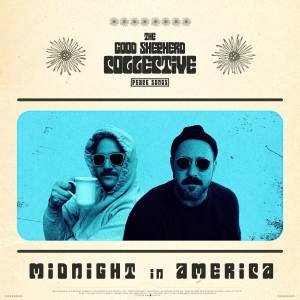 Album Midnight In America oleh Good Shepherd Collective
