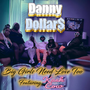 Album Big Girls Need Love Too (Explicit) from 