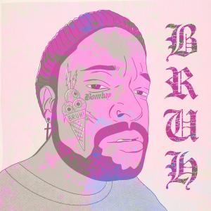 收聽Vinny Bombay的BRUH歌詞歌曲