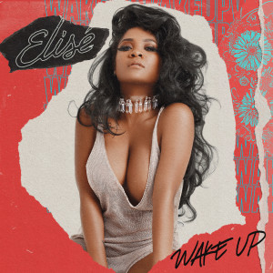 ดาวน์โหลดและฟังเพลง Wake Up พร้อมเนื้อเพลงจาก Elise