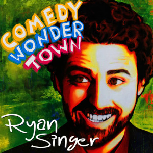 Ryan Singer的專輯Comedy Wonder Town